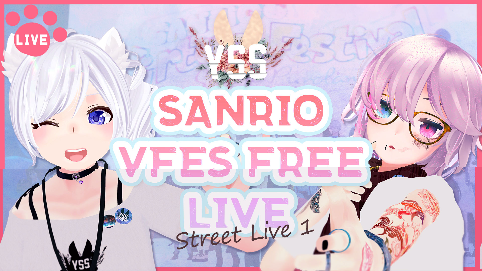 SANRIO #VFesFree Live YSS SANRIOストリートライブ